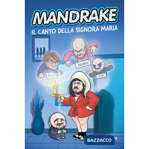 Mandrake. Il canto della signora Maria
