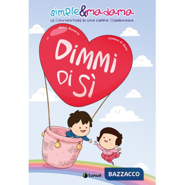 Dimmi di sì. Simple&Madama
