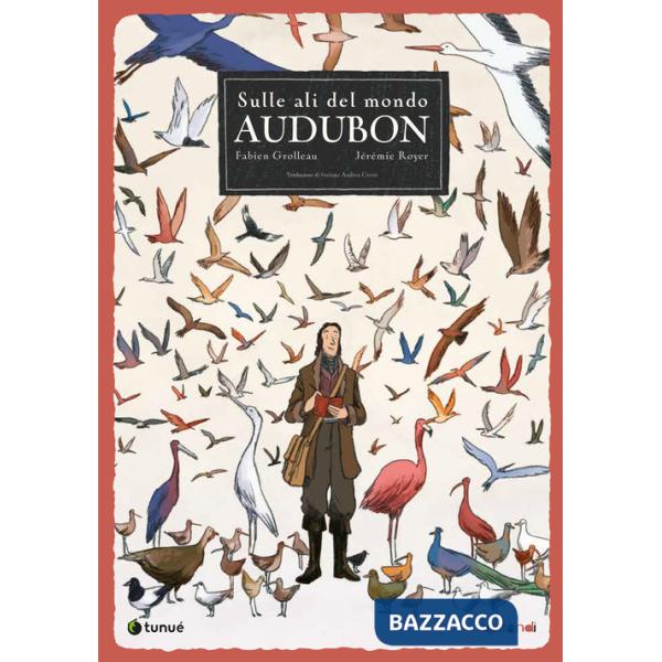 Audubon. Sulle ali del mondo
