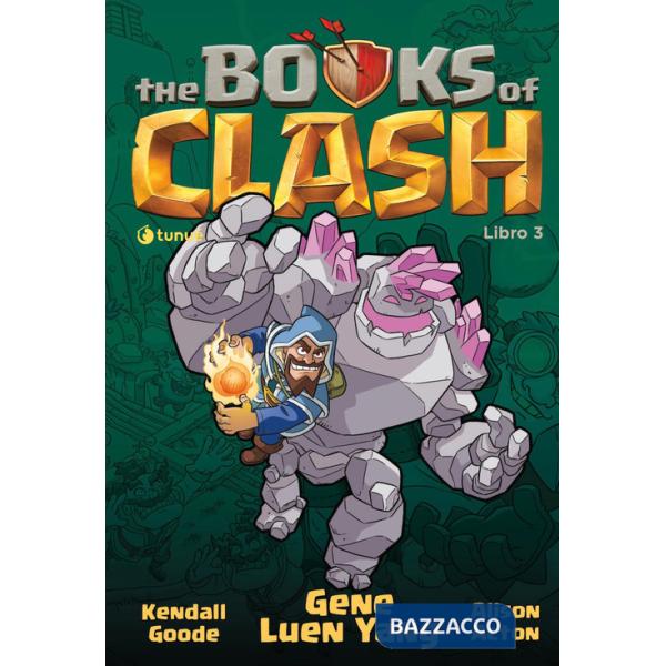 Books of Clash. Le leggende leggendarie delle leggendarissime imprese (The). Vol. 3