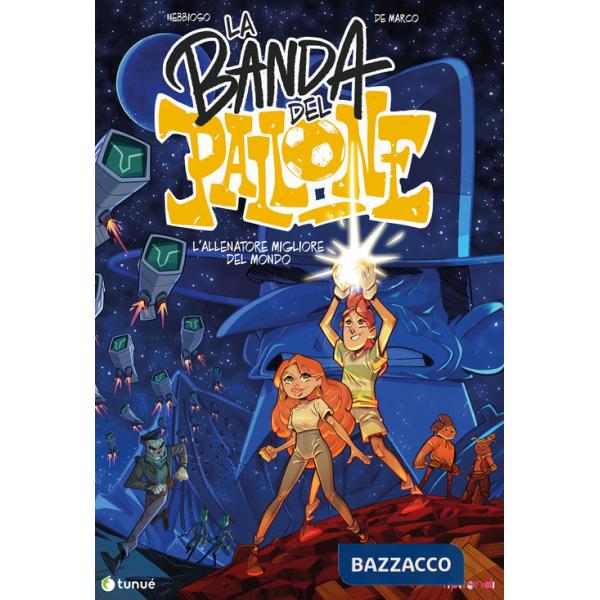 Banda del pallone (La). Vol. 3: L' allenatore migliore del mondo