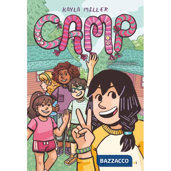 Camp. Un'estate magica di amicizia e avventure