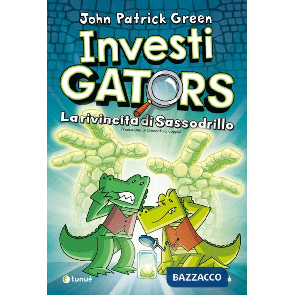 InvestiGators. La rivincita di Sassodrillo