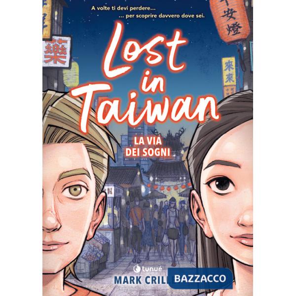 Lost in Taiwan. La via dei sogni