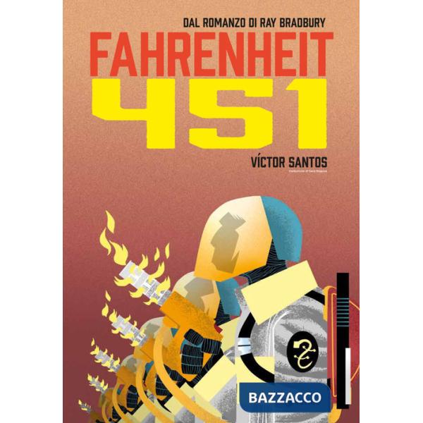 Fahrenheit 451 dal romanzo di Ray Bradbury