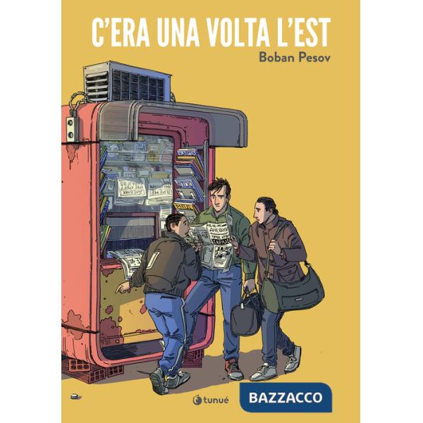 C'era una volta l'est