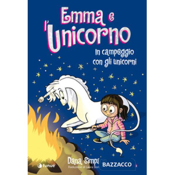 Emma e l'unicorno. In campeggio con gli unicorni