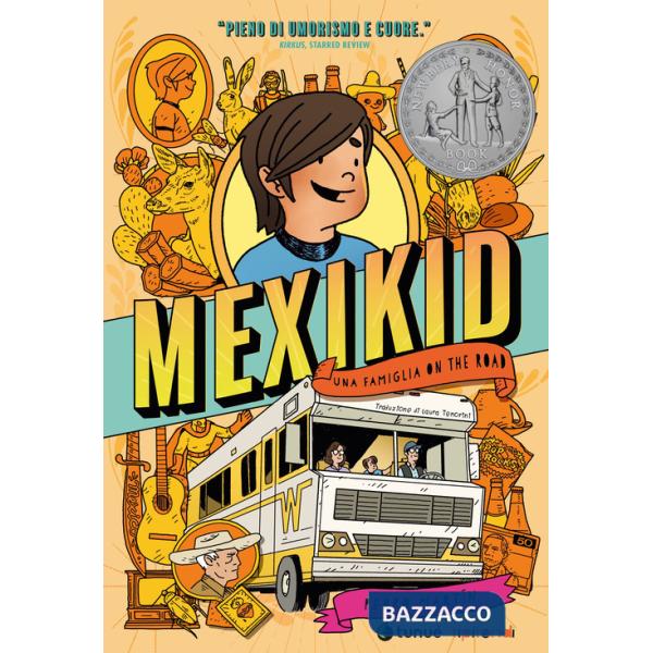 Mexikid. Una famiglia on the road