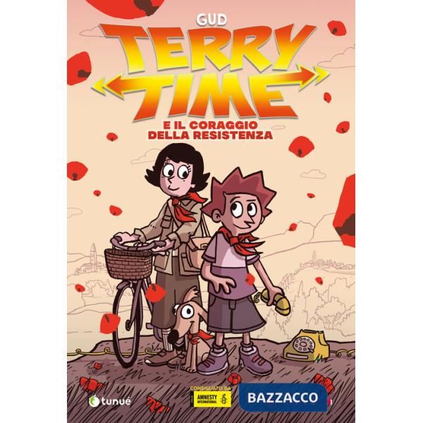 Terry Time e il coraggio della Resistenza