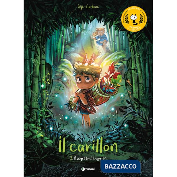 Carillon (Il). Vol. 2: Il segreto di Cyprien