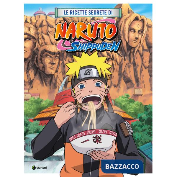 Ricette segrete di Naruto Shippuden (Le)