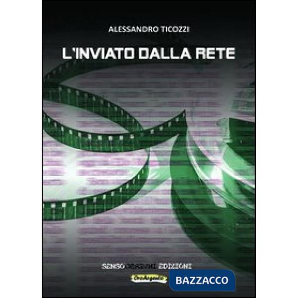 Inviato dalla rete (L'). Vol. 1