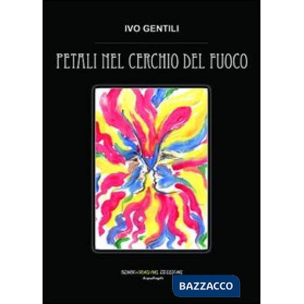 Petali nel cerchio del fuoco