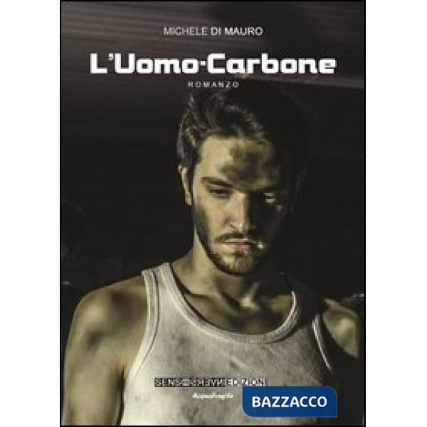 Uomo-carbone (L')