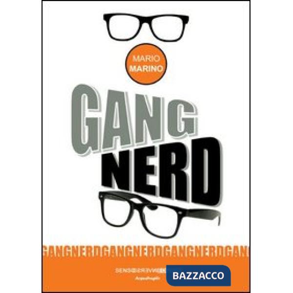 Gang nerd