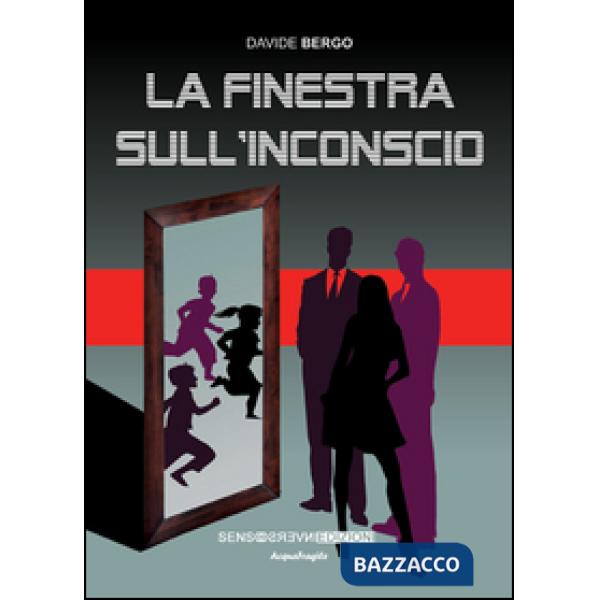 Finestra sull'inconscio (La)