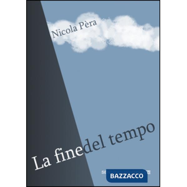 Fine del tempo (La)