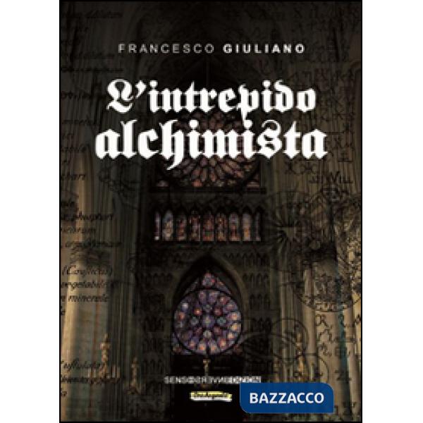 Intrepido alchimista (L')