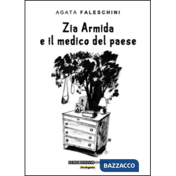 Zia Armida e il medico del paese