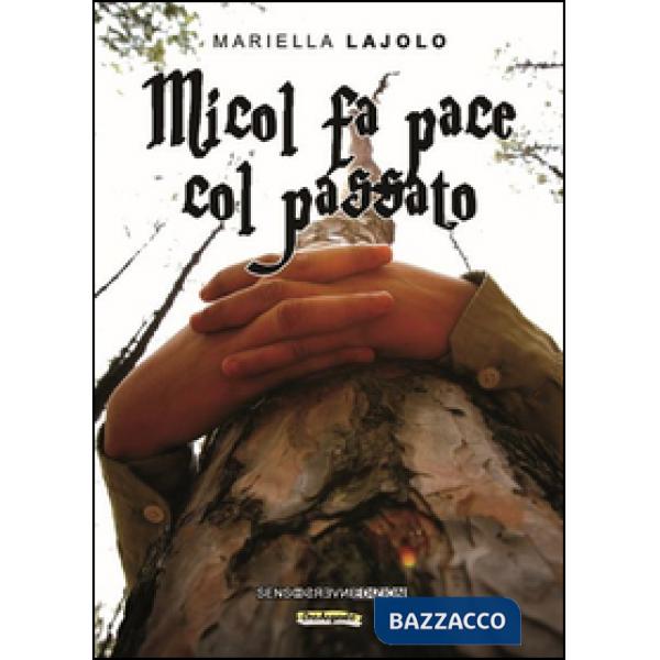 Micol fa pace col passato