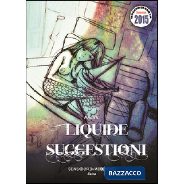 Liquide suggestioni