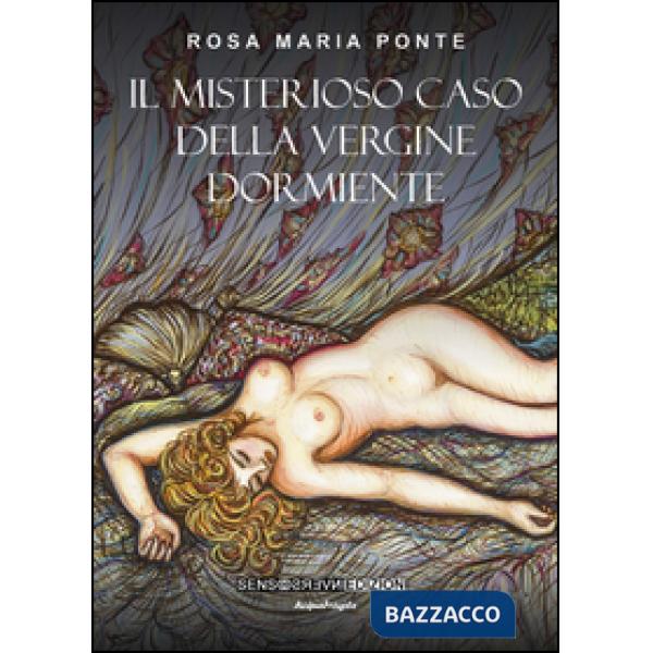 Misterioso caso della vergine dormiente (Il)