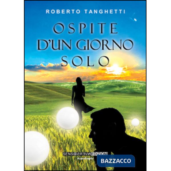 Ospite d'un giorno solo