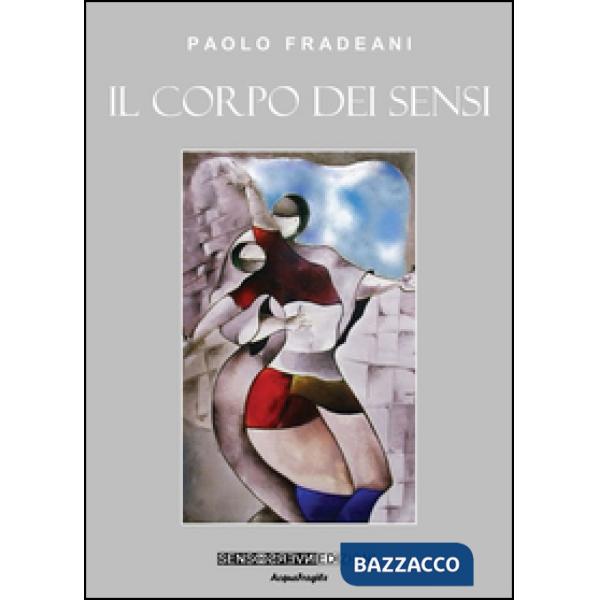 Corpo dei sensi (Il)