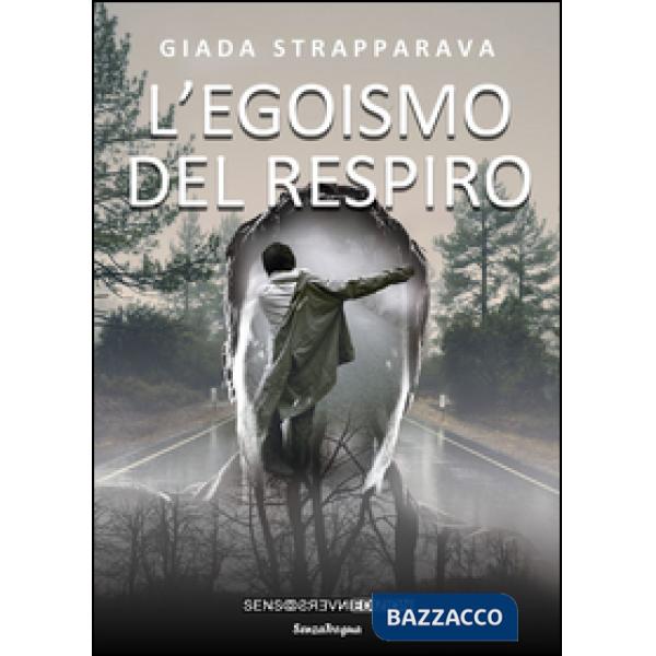 Egoismo del respiro (L')