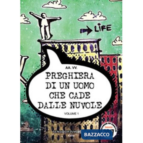 Preghiera di un uomo che cade dalle nuvole