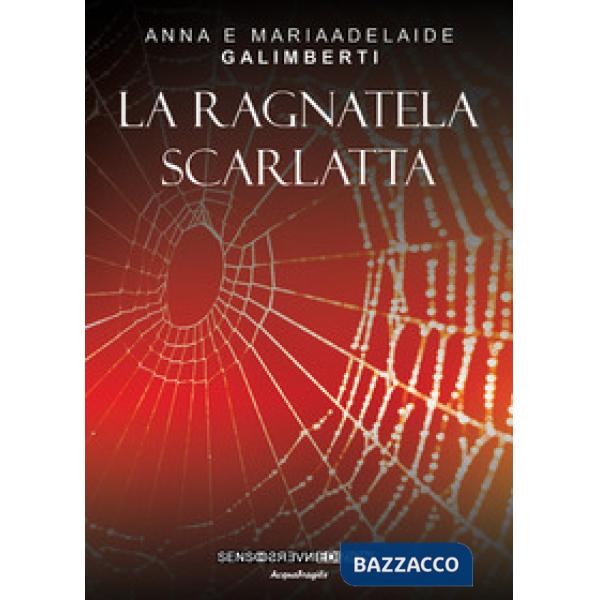 Ragnatela scarlatta (La)