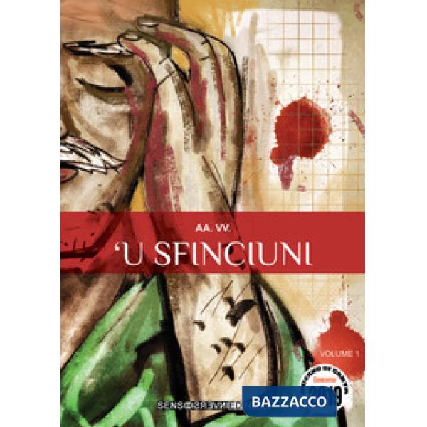 Sfinciuni. Concorso Oceano di carta 2019 ('U). Vol. 1