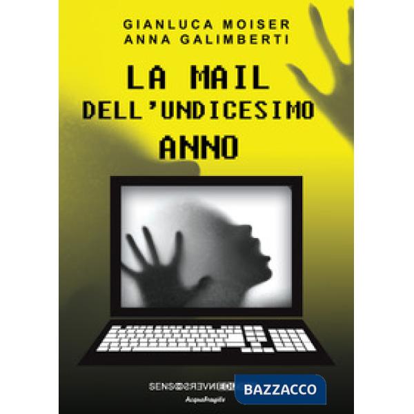 Mail dell'undicesimo anno (La)