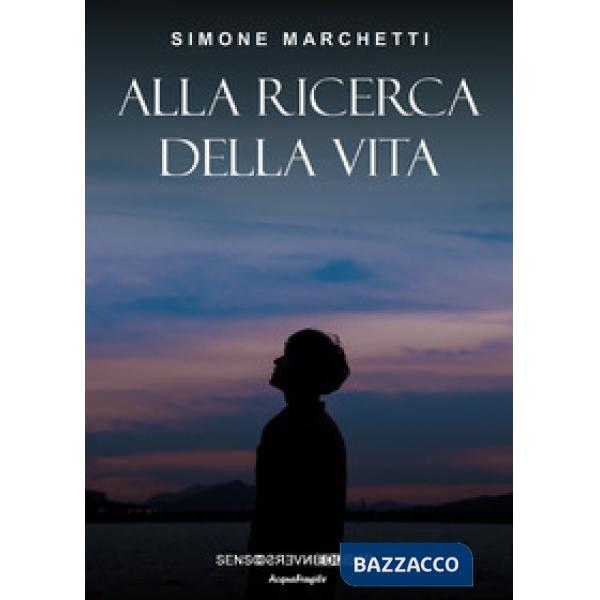 Alla ricerca della vita. Nuova ediz.