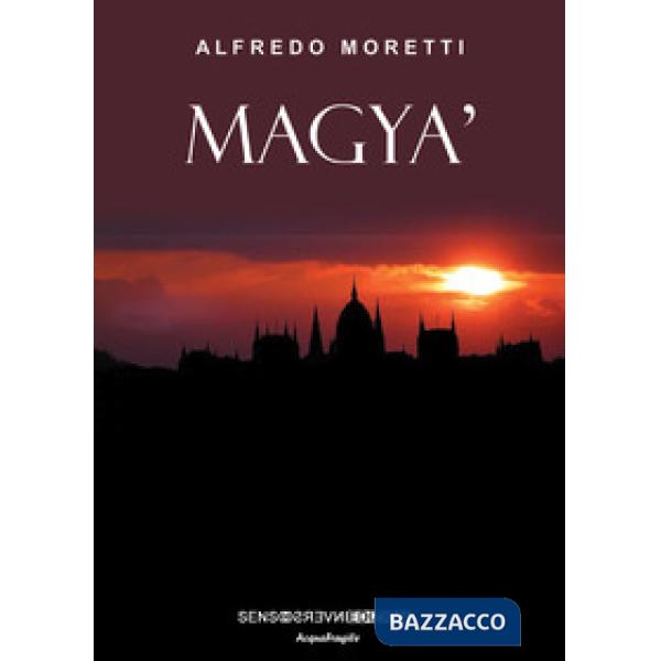 Magya'. Nuova ediz.