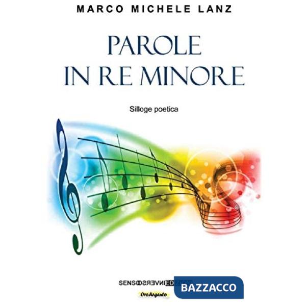 Parole in re minore. Silloge poetica