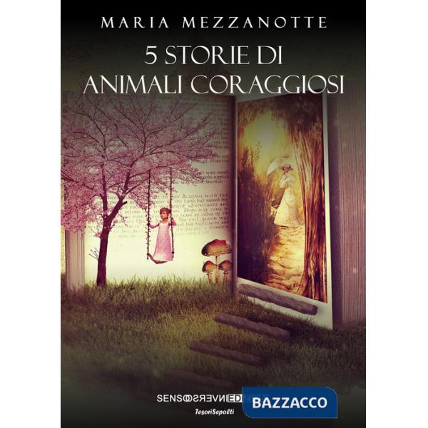 5 storie di animali coraggiosi