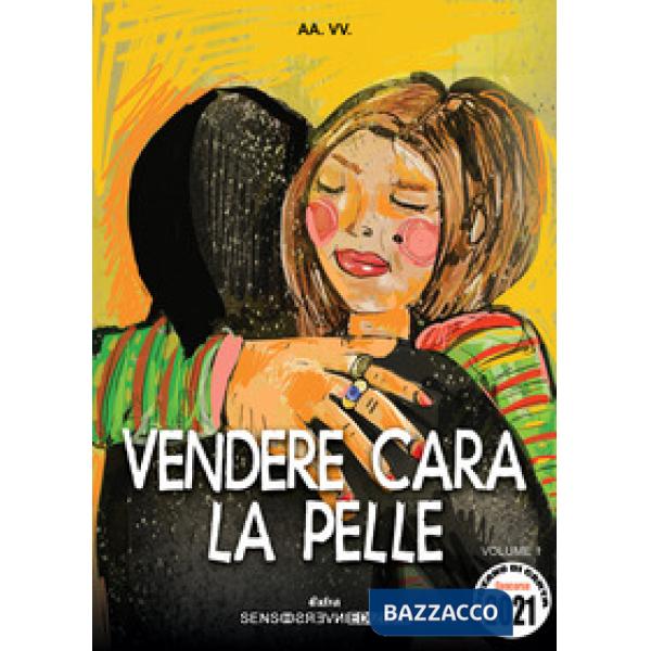 Vendere cara la pelle