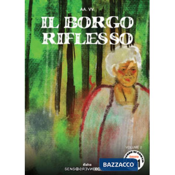 Borgo riflesso (Il)