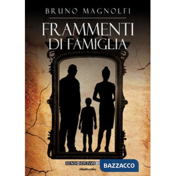 Frammenti di famiglia
