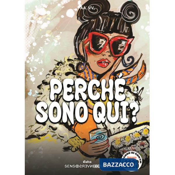 Perché sono qui? Concorso Oceano di carta 2023. Vol. 1