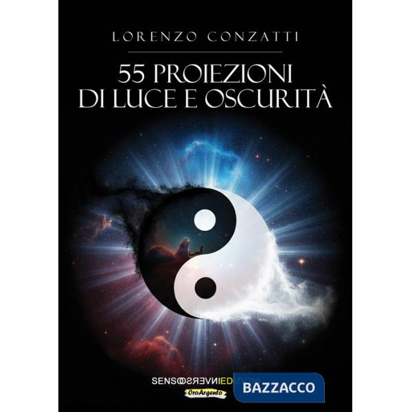 55 proiezioni di luce e oscurità