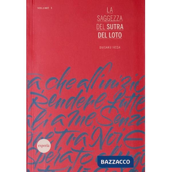 Saggezza del sutra del loto (La). Vol. 1