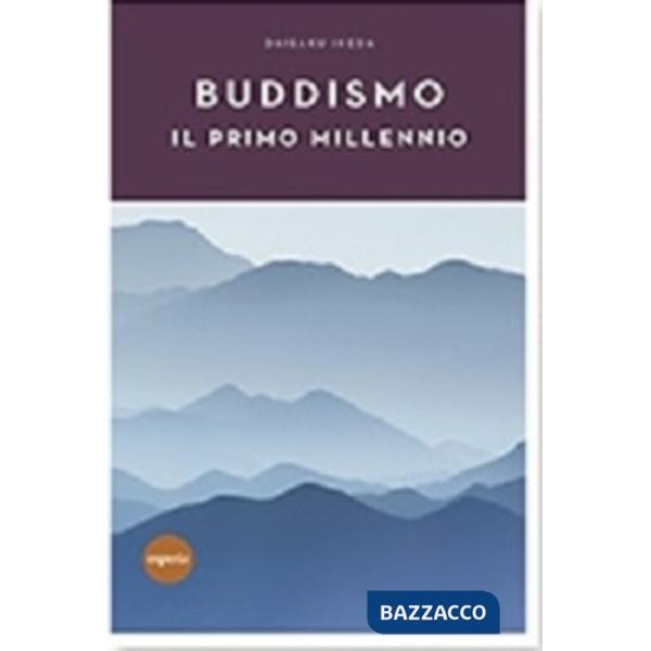 Buddismo. Il primo millennio