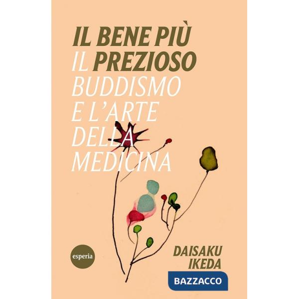 Bene più prezioso (Il)