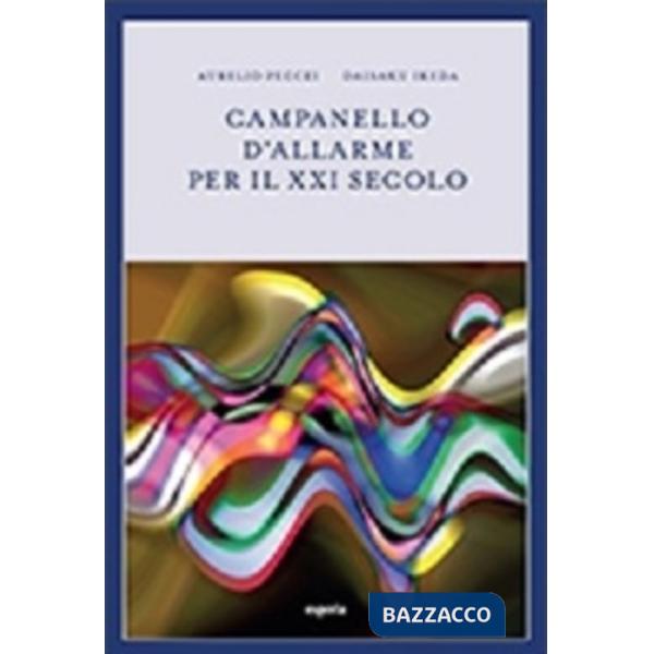 Campanello d'allarme per il XXI secolo