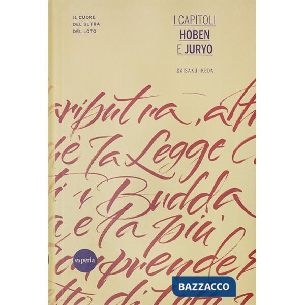 Capitoli Hoben e Juryo. Il cuore del Sutra del Loto (I)