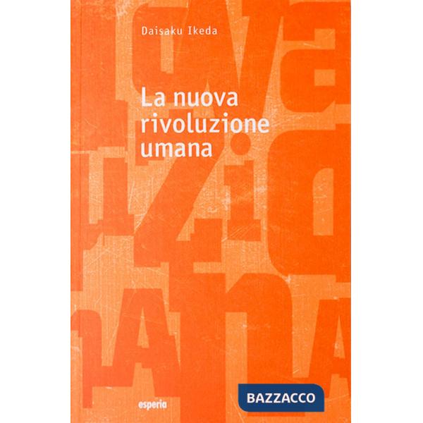 Nuova rivoluzione umana (La). Vol. 1-2