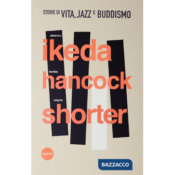 Storie di vita, jazz e buddismo