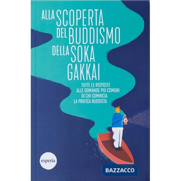 Alla scoperta del buddismo della Soka Gakkai